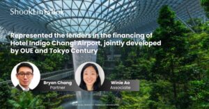 Advises Lenders on Financing for Hotel Indigo Changi Airport Development