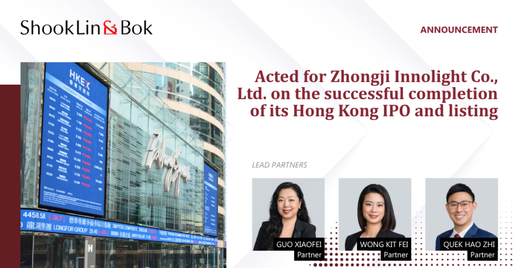 Acted for Zhongji Innolight Co., Ltd. on the successful completion of its Hong Kong IPO and listing