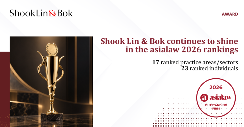 Shook Lin & Bok continues to shine as an Outstanding Firm in Asialaw 2026